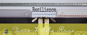 Resilience in Property Management - Finish the Race