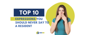 Top Ten Expressions You Should Never Say To A Resident