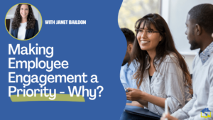 Making Employee Engagement a Priority - Why?