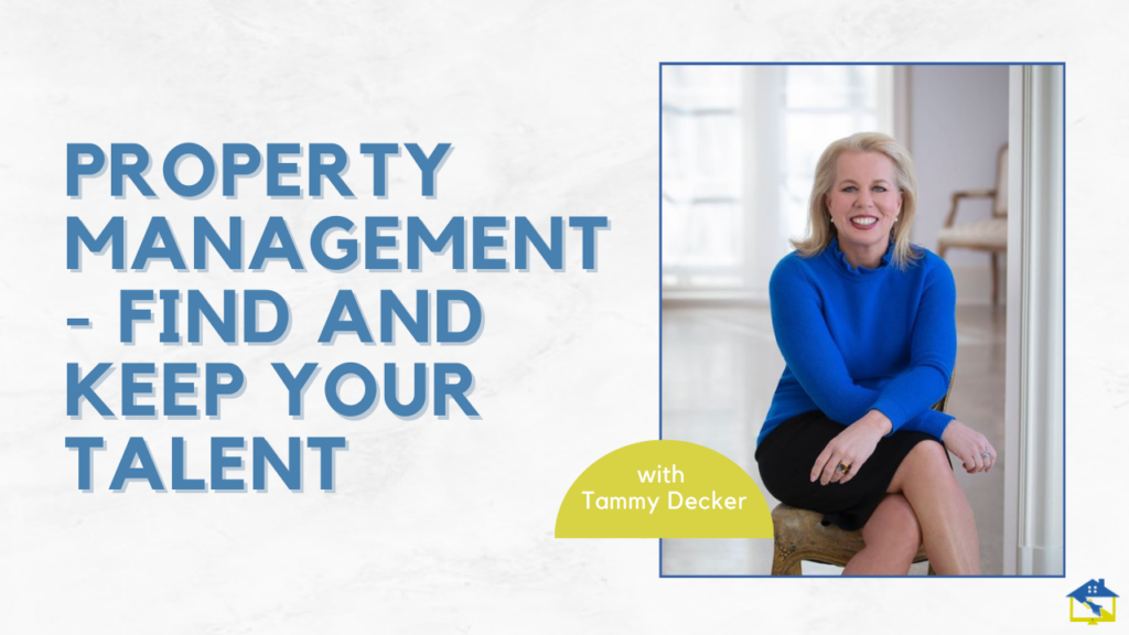 Property Management - Find and Keep Your Talent