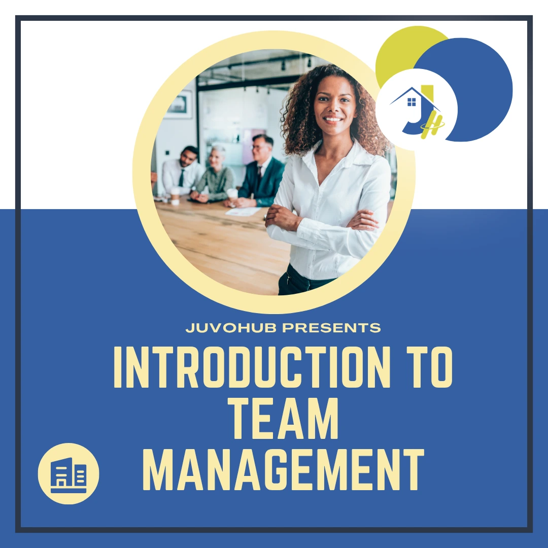 Office – Team Management An image with a dark blue and white background featuring a smiling woman with crossed arms in the foreground, and three colleagues seated at a conference table in the background. The text "JUVOHUB PRESENTS INTRODUCTION TO TEAM MANAGEMENT" is written in bold lettering.